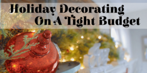 Holiday Decorating Budget