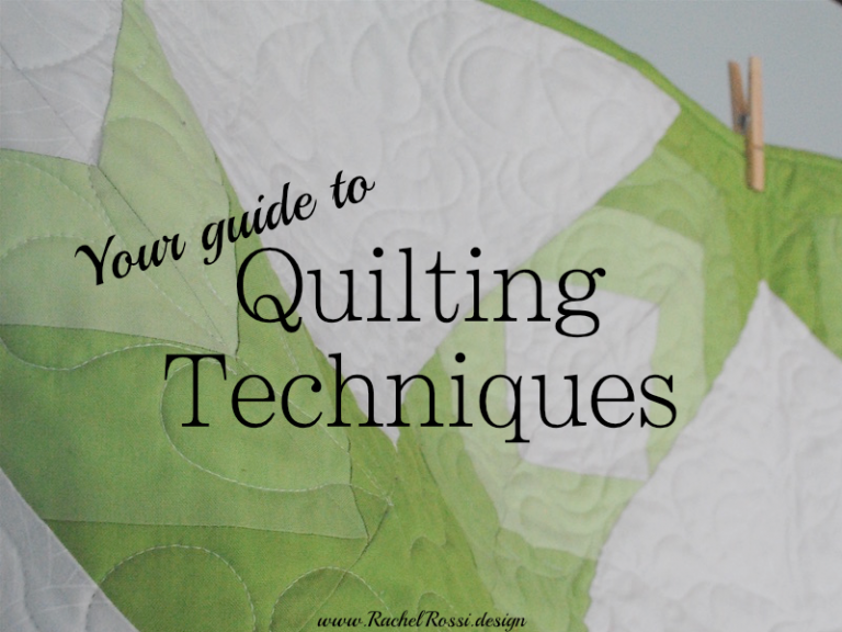 The 4 Basic Types of Quilting: A Beginner's Guide | Rachel Rossi