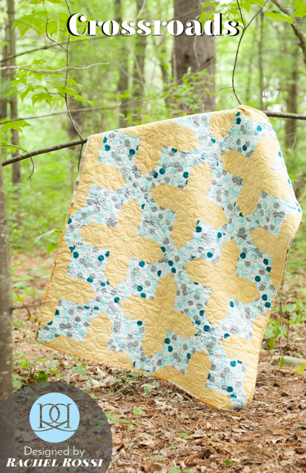 Crossroads Quilt | Quilt Pattern by Rachel Rossi Design