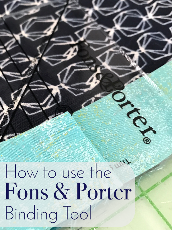 How to Use the Fons & Porter Binding Tool Tutorial