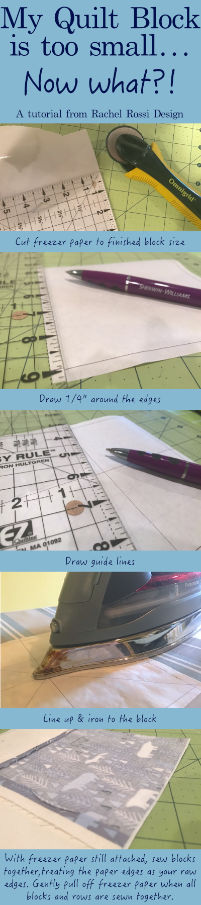 A helpful guide for what to do when your quilt block turns out too small.