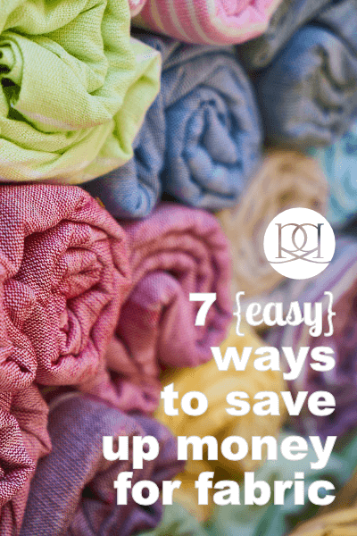 7 tips on saving up money for fabric and quilt projects!
